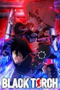 شاهد مشاهدة انمي Black Torch الحلقة 1 مترجمة
